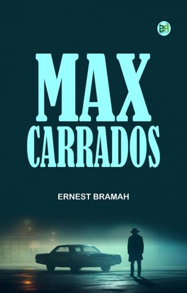 Max Carrados