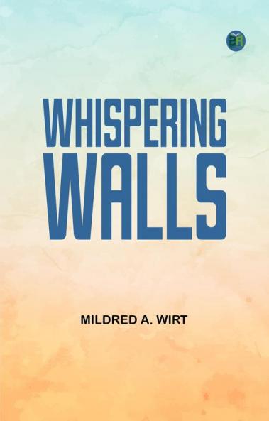 Whispering Walls
