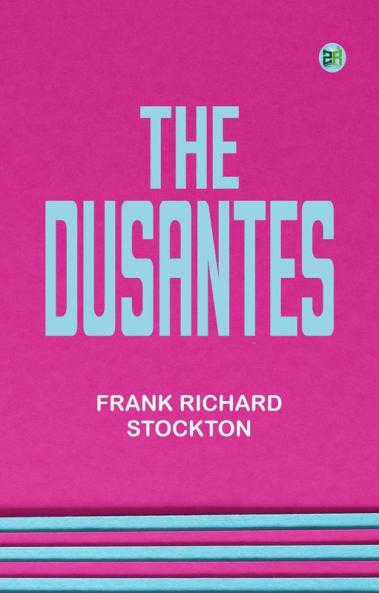 The Dusantes