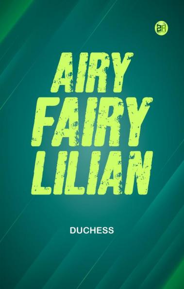 Airy Fairy Lilian