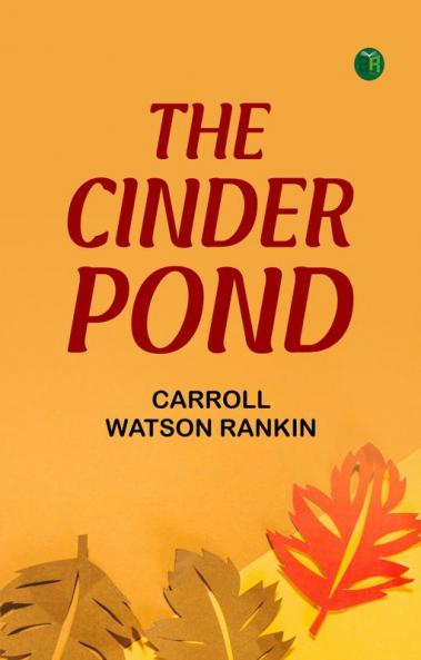 The Cinder Pond