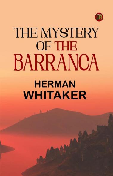 The Mystery of The Barranca