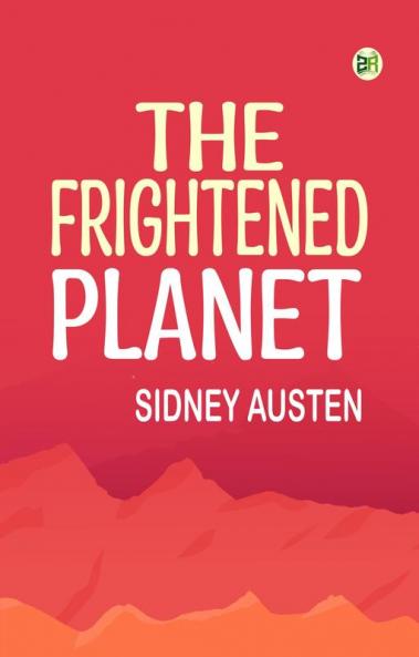 The Frightened Planet