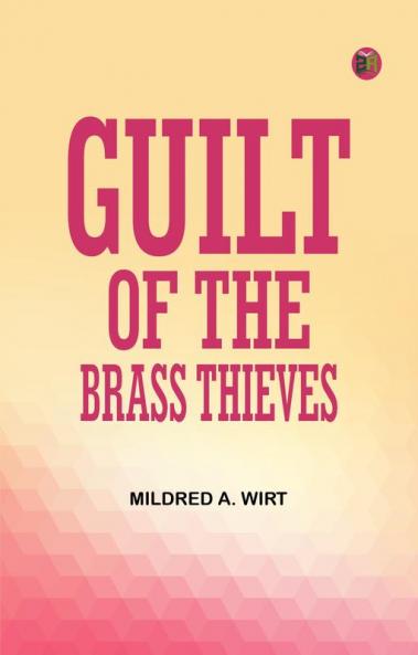 Guilt of the Brass Thieves