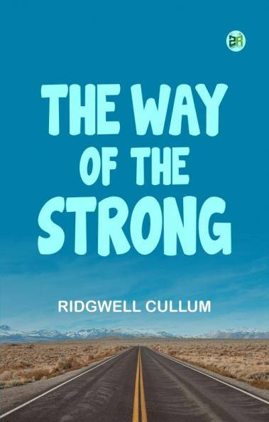 The Way of the Strong