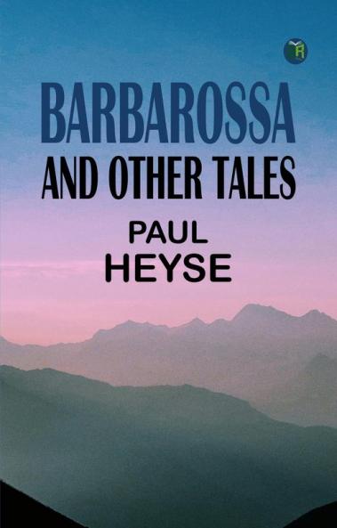 Barbarossa and Other Tales