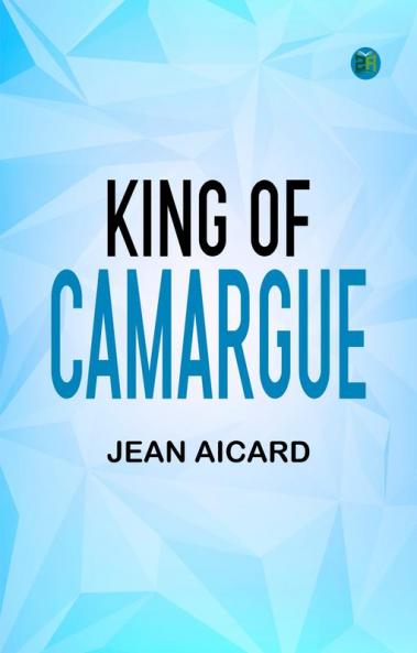 King of Camargue