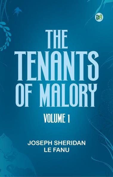 The Tenants of Malory Volume 1