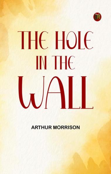 The Hole in the Wall