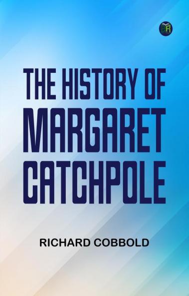 The History of Margaret Catchpole