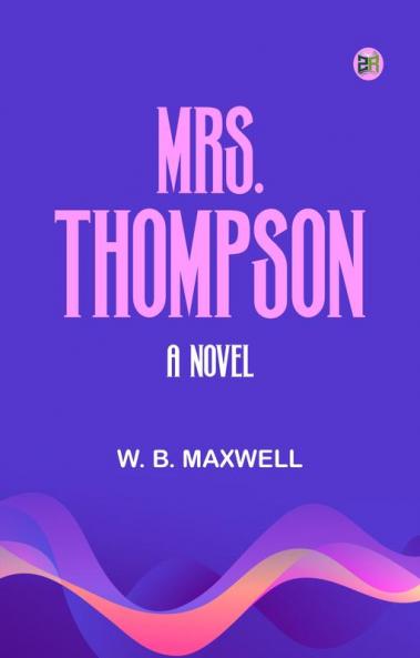 Mrs. Thompson A Novel