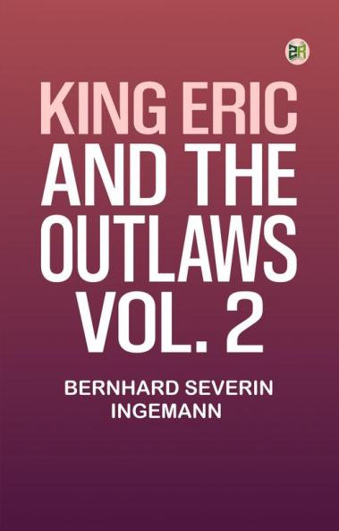 King Eric and the Outlaws Vol. 2