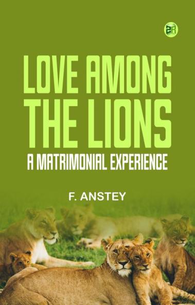 Love Among the Lions: A Matrimonial Experience