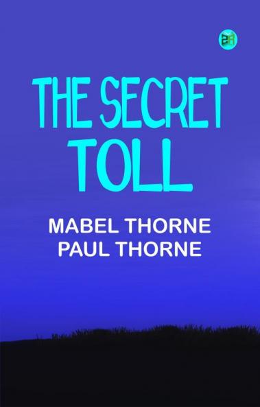 The Secret Toll