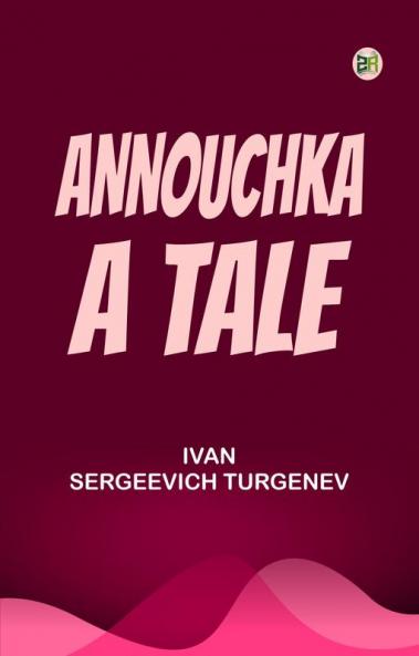 Annouchka A Tale