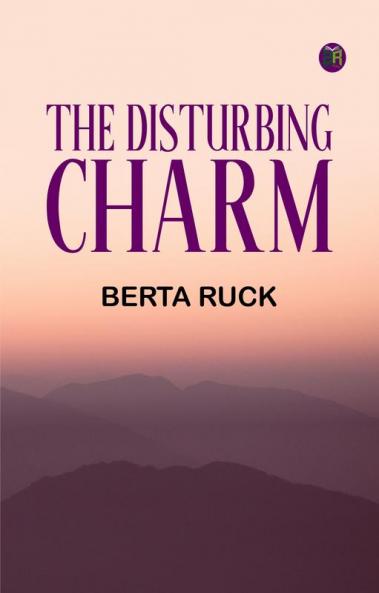 The Disturbing Charm