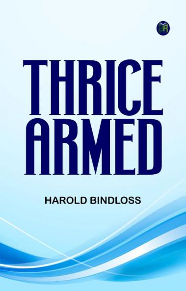 Thrice Armed