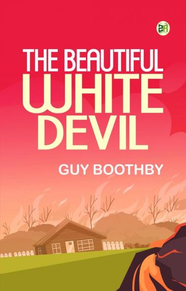 The Beautiful White Devil