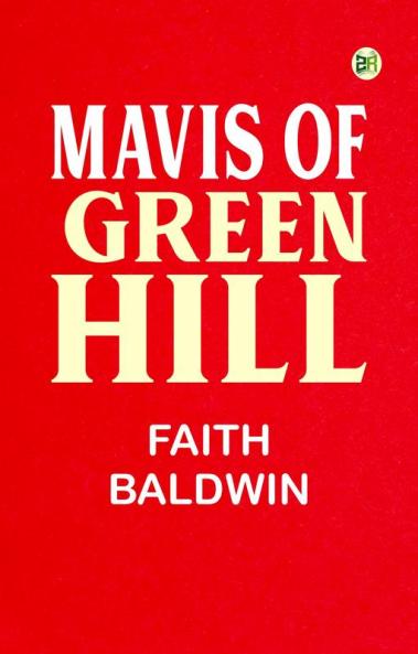 Mavis of Green Hill