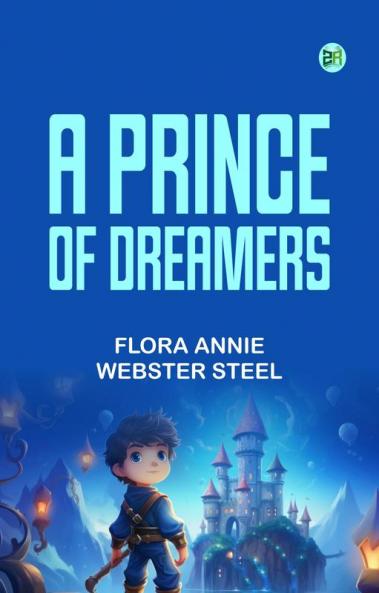 A Prince of Dreamers