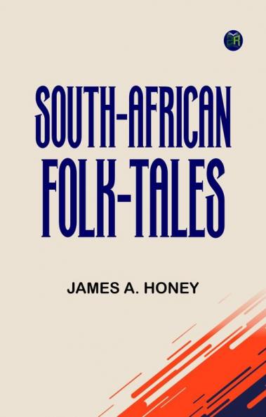South-African Folk-Tales