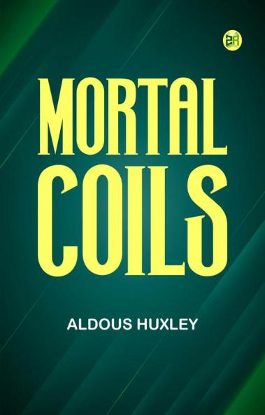 Mortal Coils