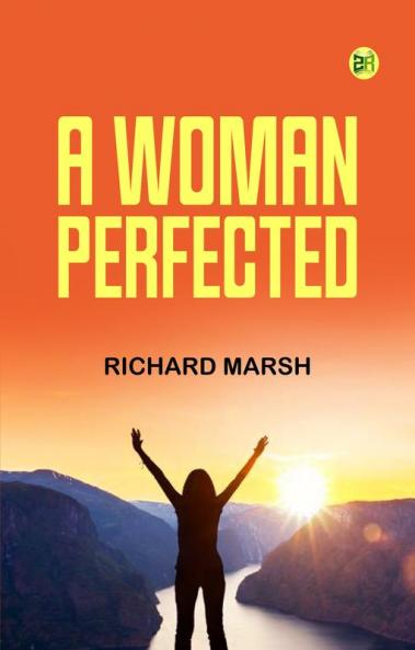 A Woman Perfected