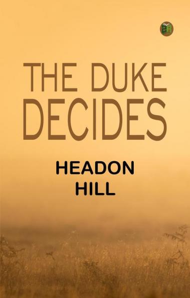 The Duke Decides