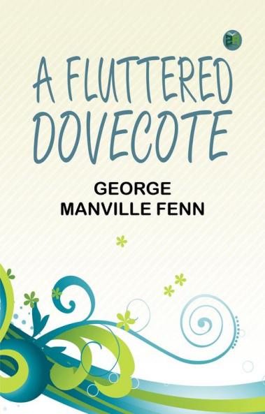 A Fluttered Dovecote