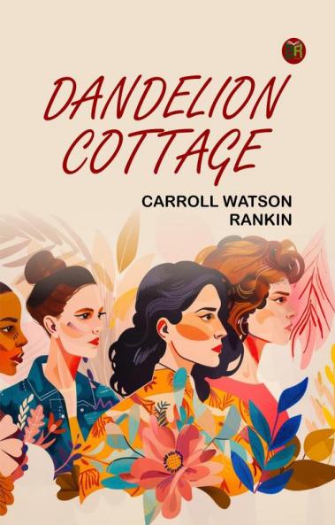Dandelion Cottage