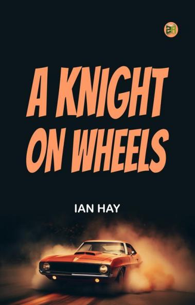 A Knight on Wheels