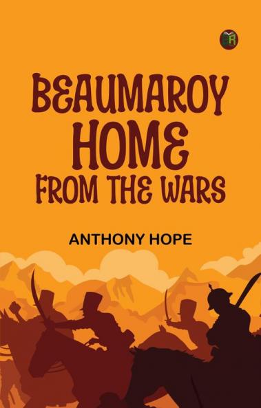 Beaumaroy Home from the Wars