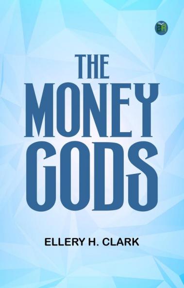 The Money Gods