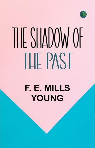 The Shadow of the Past