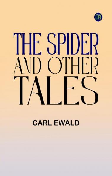 The Spider and Other Tales