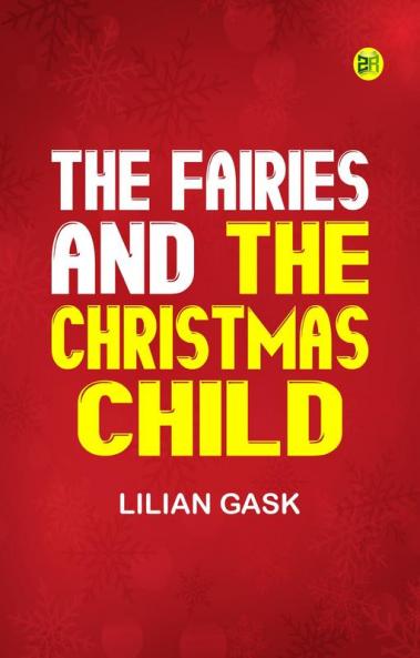 The Fairies and the Christmas Child