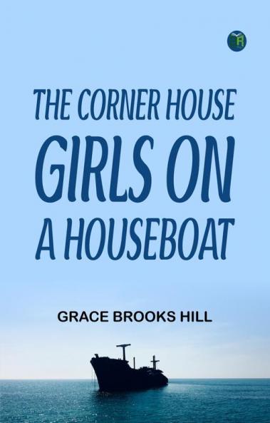 The Corner House Girls on a Houseboat