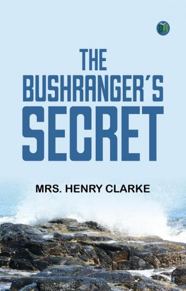The Bushranger's Secret