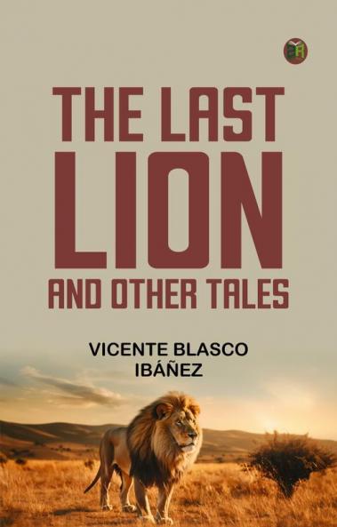 The Last Lion and Other Tales