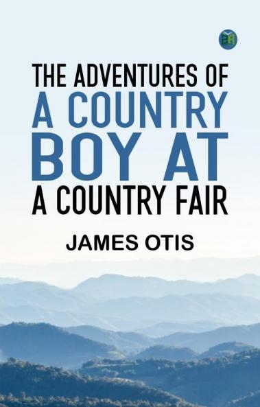 The Adventures of a Country Boy at a Country Fair