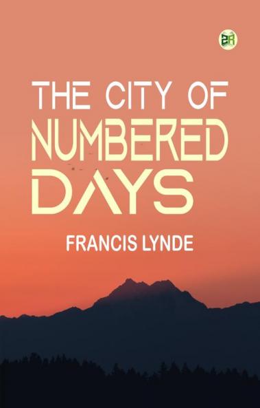 The City of Numbered Days