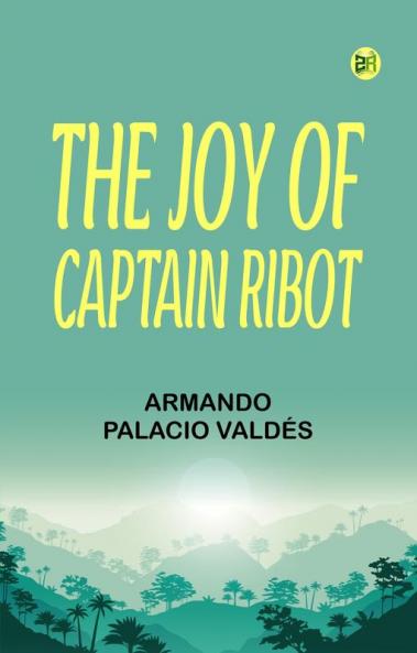 The Joy of Captain Ribot