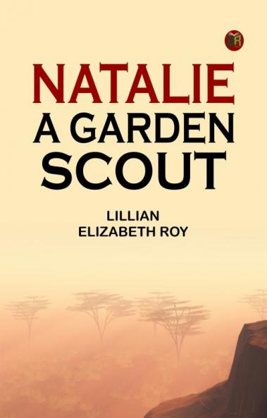 Natalie: A Garden Scout