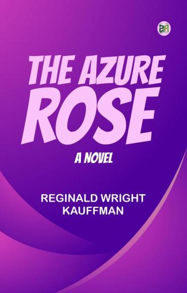 The Azure Rose: A Novel