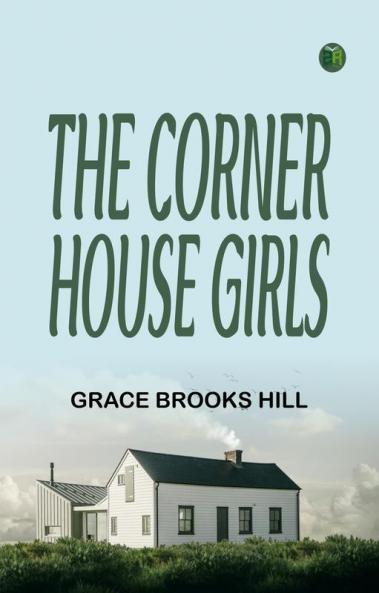 THE CORNER HOUSE GIRLS