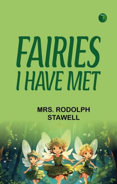 Fairies I Have Met