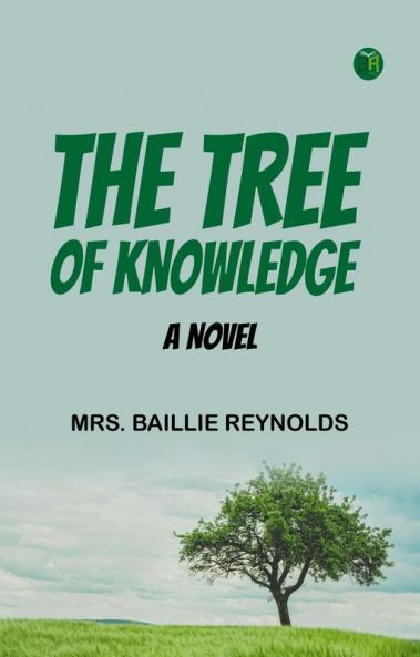 The Tree of Knowledge A Novel