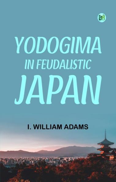 Yodogima: In Feudalistic Japan