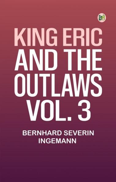 King Eric and the Outlaws Vol. 3