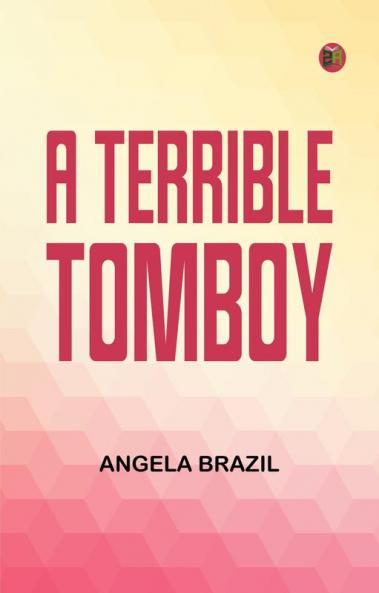 A Terrible Tomboy